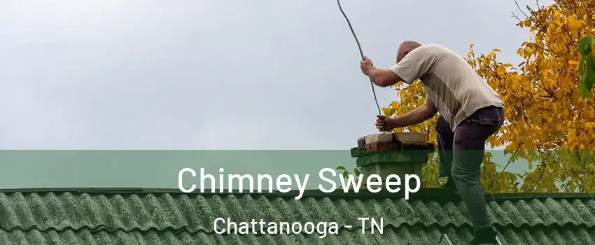  Chimney Sweep Chattanooga - TN